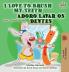 I Love to Brush My Teeth (English Portuguese Bilingual Book - Portugal)