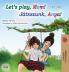 Let's play Mom! (English Hungarian Bilingual Book)