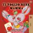 Ti voglio bene mamma