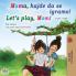 Let's play Mom! (Serbian English Bilingual Book for Kids - Latin alphabet)