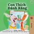 I Love to Brush My Teeth (Vietnamese Book for Kids)