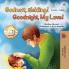 Goodnight My Love! (Swedish English Bilingual Book for Kids)