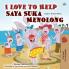 I Love to Help (English Malay Bilingual Book for Kids)