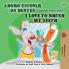 I Love to Brush My Teeth (Portuguese English Bilingual Children's Book - Brazil)