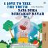 I Love to Tell the Truth (English Malay Bilingual Book for Kids)