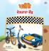 The Wheels -The Friendship Race  (Punjabi Children's Book -Gurmukhi India)