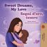 Sweet Dreams My Love (English Italian Bilingual Book for Kids)