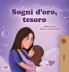 Sweet Dreams My Love (Italian Children's Book)