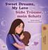 Sweet Dreams My Love (English German Bilingual Book for Kids)