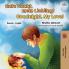 Goodnight My Love! (German English Bilingual Book for Kids)