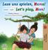 Let's Play Mom! (German English Bilingual Book for Kids)