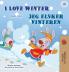 I Love Winter (English Danish Bilingual Book for Kids)