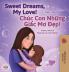Sweet Dreams My Love (English Vietnamese Bilingual Book for Kids)
