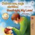 Goodnight My Love! (Czech English Bilingual Book for Kids)