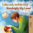 Goodnight My Love! (Croatian English Bilingual Book for Kids)