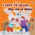 I Love to Share (English Czech Bilingual Book for Kids)