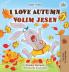 I Love Autumn (English Croatian Bilingual Book for Kids)