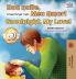Goodnight My Love! (Portuguese English Bilingual Children's Book - Portugal)