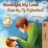 Goodnight My Love! (English Welsh Bilingual Children's Book)
