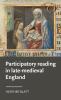 Participatory reading in late-medieval England
