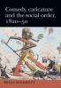 Comedy caricature and the social order 1820-50