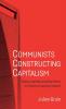 Communists constructing capitalism
