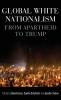 Global white nationalism