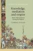 Knowledge mediation and empire