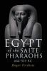 Egypt of the Saite pharaohs 664-525 BC
