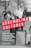 Assembling cultures
