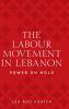 The labour movement in Lebanon