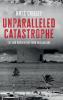 Unparalleled catastrophe