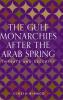 The Gulf monarchies after the Arab Spring