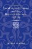 London presbyterians and the British revolutions 1638-64