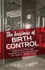 The business of birth control