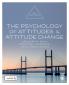 The Psychology of Attitudes and Attitude Change