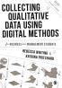 Collecting Qualitative Data Using Digital Methods