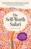 The Self-Worth Safari: Valuing Your Life and Your Work
