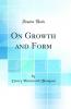 On Growth and Form (Classic Reprint)