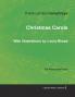 Christmas Carols for Voices and Piano - With Illustrations by Louis Rhead