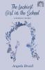 The Luckiest Girl in the School - A School Story (School Story Classics)