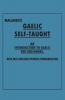 Maclaren's Gaelic Self-Taught - An Introduction to Gaelic for Beginners - With Easy Imitated Phonetic Pronunciation