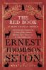 The Red Book or How To Play Indian - Directions for Organizing a Tribe of Boy Indians Making Their Teepees etc. in True Indian Style