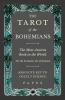 The Tarot of the Bohemians - The Most Ancient Book in the World - For the Exclusive Use of Initiates - Absolute Key to Occult Science