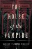 The House of the Vampire
