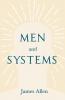 Men and Systems: With an Essay on the Nature of Virtue by Percy Bysshe Shelley