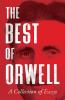 The Best of Orwell - A Collection of Essays