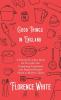 Good Things in England - A Practical Cookery Book for Everyday Use Containing Traditional and Regional Recipes Suited to Modern Tastes