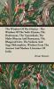The Wisdom of the Hindus - The Wisdom of the Vedic Hymns the Brabmanas the Upanishads the Maha Bharata And Ramayana the Bhagavad Gita the Vedanta and Yoga Philosophies.