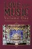 Love and Music Volume One